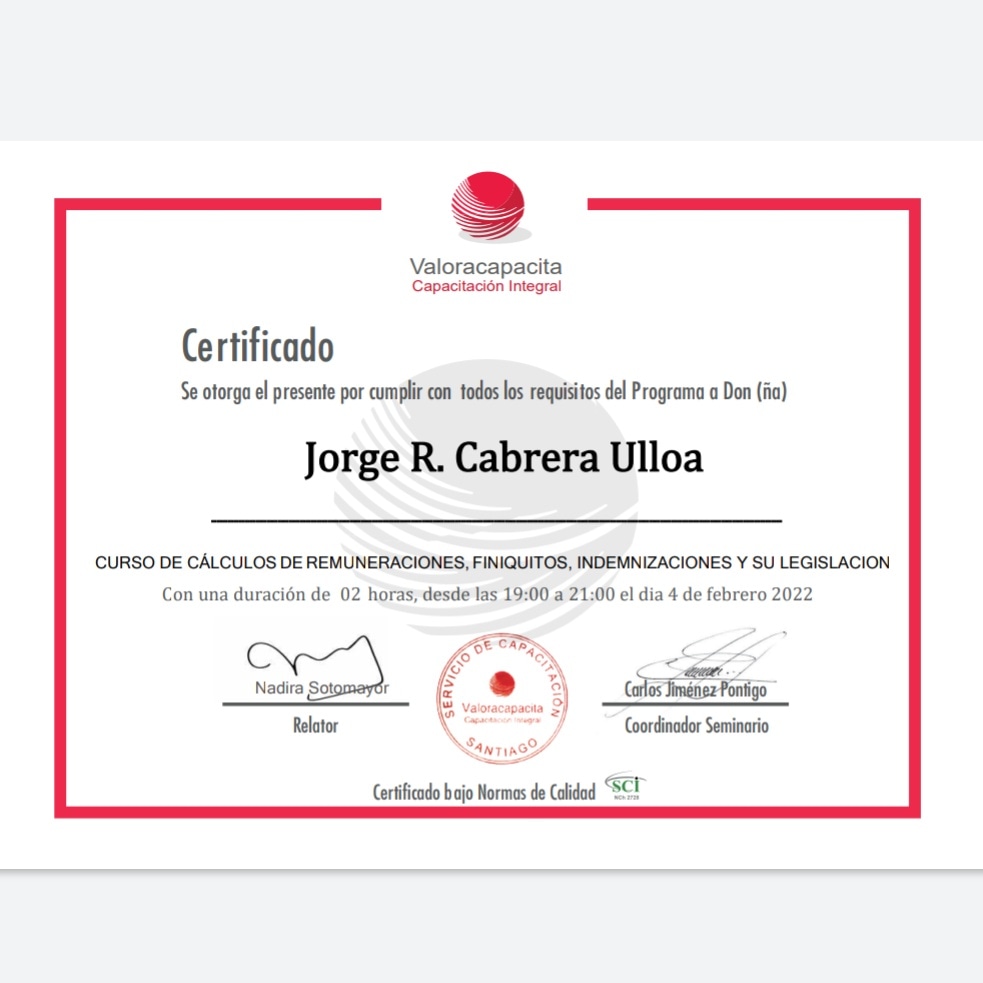 Certificado Valoracapacita: curso de cálculos de remuneraciones, finiquitos, indemnizaciones y su legislación, otorgado a Jorge R. Cabrera Ulloa el 4 de febrero de 2022